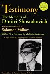 Testimony: The Memoirs of Dmitri Shostakakovich by Solomon Volkov - book cover Testimony: The Memoirs of Dmitri Shostakakovich by Solomon Volkov - book cover