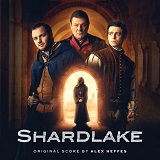 Alex Heffes: Shardlake - TV score album cover Alex Heffes: Shardlake - TV score album cover