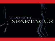 Alex North - Spartacus limited edition release promo Alex North - Spartacus limited edition release promo