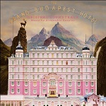 Alexandre Desplat: The Grand Budapest Hotel Alexandre Desplat: The Grand Budapest Hotel