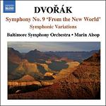 Antonin Dvorak: Symphony No9 (From The New World) Marin Alsop and the Baltimore SO Antonin Dvorak: Symphony No9 (From The New World) Marin Alsop and the Baltimore SO