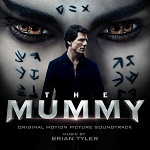 Brian Tyler: The Mummy - film score album cover Brian Tyler: The Mummy - film score album cover