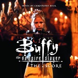Christophe Beck: Buffy the Vampire Slayer - album cover Christophe Beck: Buffy the Vampire Slayer - album cover