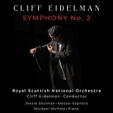 Cliff Eidelman: Symphony No.2, RSNO conducted by the composer - album cover Cliff Eidelman: Symphony No.2, RSNO conducted by the composer - album cover