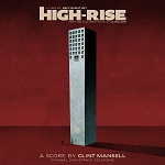 Clint Mansell - High-Rise film score album cover Clint Mansell - High-Rise film score album cover