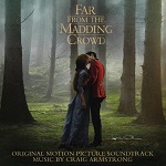 Craig Armstrong: Far from the Madding Crowd - film score soundtrack CD cover Craig Armstrong: Far from the Madding Crowd - film score soundtrack CD cover