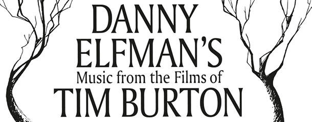 Danny Elfman's Music from the Films of Tim Burton - poster Danny Elfman's Music from the Films of Tim Burton - poster