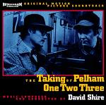 David Shire - The Taking of Pelham One Two Three soundtrack CD cover David Shire - The Taking of Pelham One Two Three soundtrack CD cover