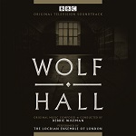 Debbie Wiseman - Wolf Hall soundtrack CD cover Debbie Wiseman - Wolf Hall soundtrack CD cover