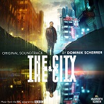 Dominik Scherrer: The City And The City - TV score album cover Dominik Scherrer: The City And The City - TV score album cover