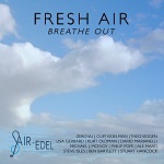 Fresh Air... Breath Out - album cover Fresh Air... Breath Out - album cover