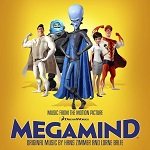 Hans Zimmer and Lorne Balfe: Megamind - film score album Hans Zimmer and Lorne Balfe: Megamind - film score album