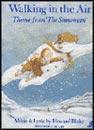 The Snowman (Sheet Music cover) by Howard Blake The Snowman (Sheet Music cover) by Howard Blake