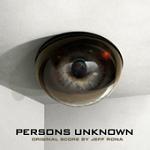 Jeff Rona - Persons Unknown soundtrack album cover Jeff Rona - Persons Unknown soundtrack album cover