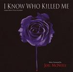 Joel McNeely - I Know Who Killed Me soundtrack CD coverr Joel McNeely - I Know Who Killed Me soundtrack CD cover