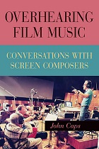 John Caps: Overhearing Film Music - book cover: click to enlarge John Caps: Overhearing Film Music - book cover