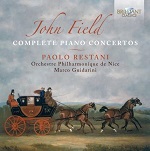 John Field: Complete Piano Concertos, piano Paolo Restani - album cover John Field: Complete Piano Concertos, piano Paolo Restani - album cover