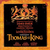 John Williams: Thomas and the King (Musical) - Original London Cast John Williams: Thomas and the King (Musical) - Original London Cast