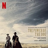 Jonny Greenwood: The Power of the Dog - film score stream cover Jonny Greenwood: The Power of the Dog - film score stream cover