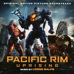 Lorne Balfe: Pacific Rim Uprising - film score album Lorne Balfe: Pacific Rim Uprising - film score album