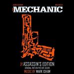 Mark Isham - The Mechanic Assassin's Edition album cover Mark Isham - The Mechanic Assassin's Edition album cover