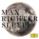 Max Richter: Sleep - album cover Max Richter: Sleep - album cover