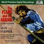 Max Steiner - The Flame and the Arrow soundtrack collection CD cover Max Steiner - The Flame and the Arrow soundtrack collection CD cover