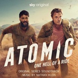 Nathan Klein: Atomic - TV score album cover Nathan Klein: Atomic - TV score album cover