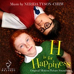 Nerida Tyson-Chew: H is for Happiness - film score album cover Nerida Tyson-Chew: H is for Happiness - film score album cover