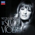 Nicola Benedetti: The Silver Violin Nicola Benedetti: The Silver Violin