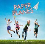 Nigel Westlake: Paper Planes - film score soundtrack album cover Nigel Westlake: Paper Planes - film score soundtrack album cover