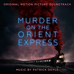 Patrick Doyle: Murder on the Orient Express - film score album cover Patrick Doyle: Murder on the Orient Express - film score album cover