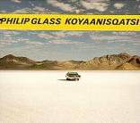 Philip Glass - Koyaanisqatsi rerecorded soundtrack CD cover Philip Glass - Koyaanisqatsi rerecorded soundtrack CD cover