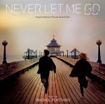 Rachel Portman: Never Let Me Go - film score album cover Rachel Portman: Never Let Me Go - film score album cover