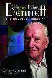 Richard Rodney Bennett: The Complete Musician by Anthony Meredith and Paul Harris - book cover Richard Rodney Bennett: The Complete Musician by Anthony Meredith and Paul Harris - book cover