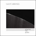 Ryuichi Sakamoto - Playing The Piano double album cover Ryuichi Sakamoto - Playing The Piano double album cover