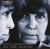 Sofia Gubaidulina: In the Mirror - CD album cover Sofia Gubaidulina: In the Mirror - CD album cover