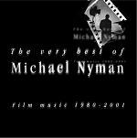 The Very Best of Michael Nyman : 1980-2001 - double-album cover The Very Best of Michael Nyman : 1980-2001 - double-album cover