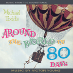 Victor Young: Around the World in 80 Days - film score soundtrack album cover Victor Young: Around the World in 80 Days - film score soundtrack album cover