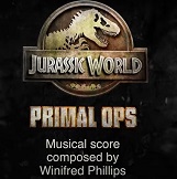 Winifred Phillips - Jurassic World: Primal Ops - Game score cover Winifred Phillips - Jurassic World: Primal Ops - Game score cover