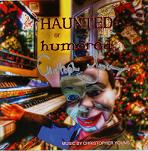 Christopher Young: Haunted or Humored (compilation album - signed) - click to enlarge Christopher Young: Haunted or Humored (compilation album) - signed CD
